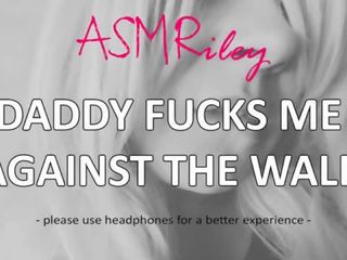 Eroticaudio - asmr ayah keparat saya terhadap itu wall&comma; taboo&comma; ddlg